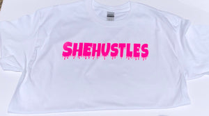 Shehustles "Drip" T- Shirt