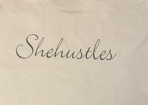 Shehustles Script Logo T-Shirt