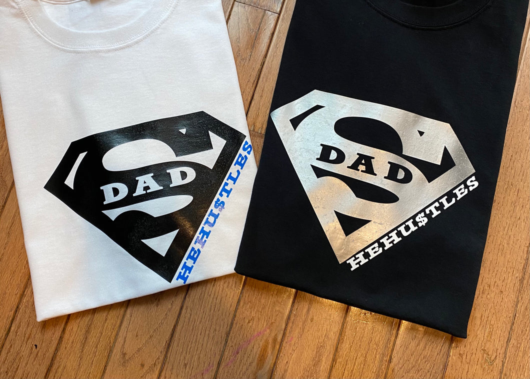Super Hero Dad HEHUSTLES T-Shirt